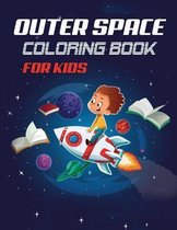 Outer Space Coloring Book for Kids