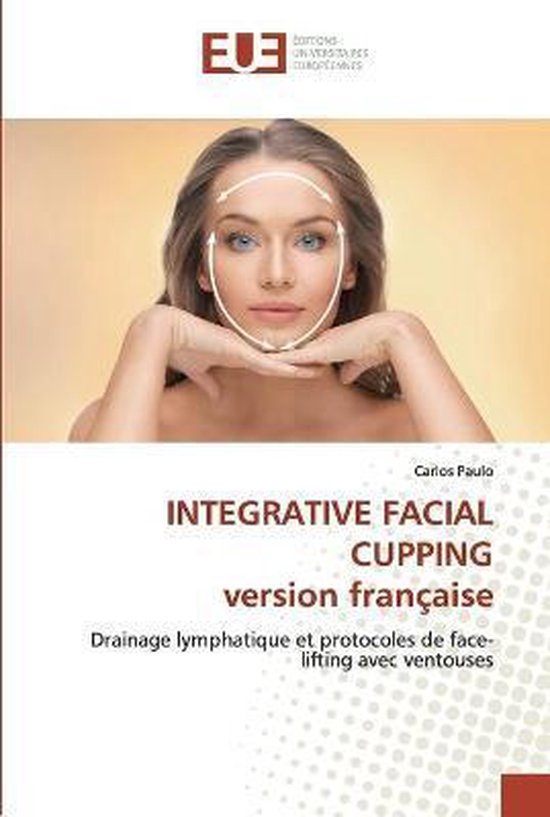 INTEGRATIVE FACIAL CUPPING version française - cover