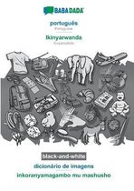 BABADADA black-and-white, português - Ikinyarwanda, dicionário de imagens - inkoranyamagambo mu mashusho