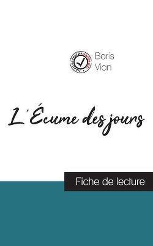 Boek L'Écume des jours van Boris Vian, met 'Fiche de lecture' op de voorkant.