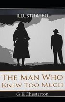 The Man Who Knew Too Much Illustrated