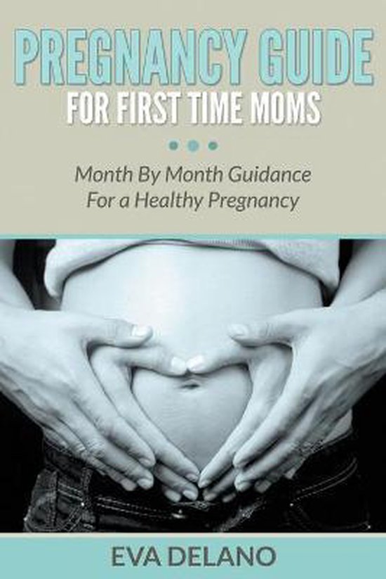Pregnancy Guide for First Time Moms - cover