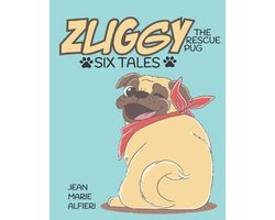 Zuggy the Rescue Pug - Six Tales