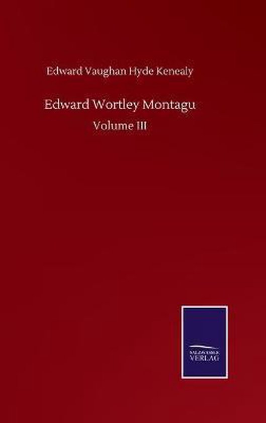 Edward Wortley Montagu, Edward Vaughan Hyde Kenealy 9783752508512