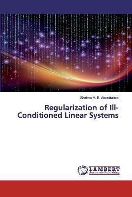 Regularization of Ill-Conditioned Linear Systems - cover