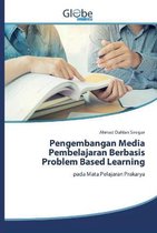 Pengembangan Media Pembelajaran Berbasis Problem Based Learning