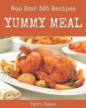 Woo Hoo! 365 Yummy Meal Recipes