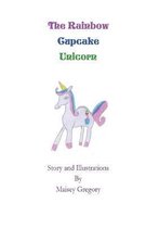 The Rainbow Cupcake Unicorn