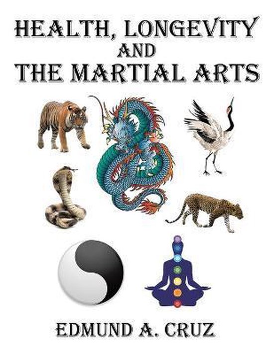 Health, Longevity and the Martial Arts - cover
