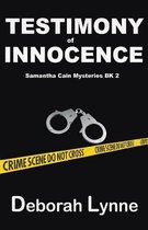 Samantha Cain Mystery- Testimony of Innocence