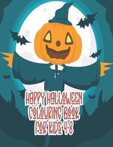 Happy Halloween coloring book for Kids 4-8