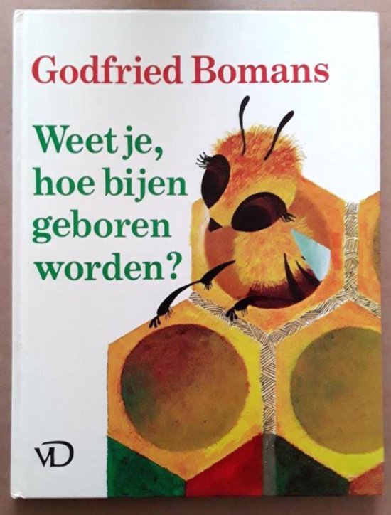 9789065770042 - Weet je hoe bijen geboren worden?