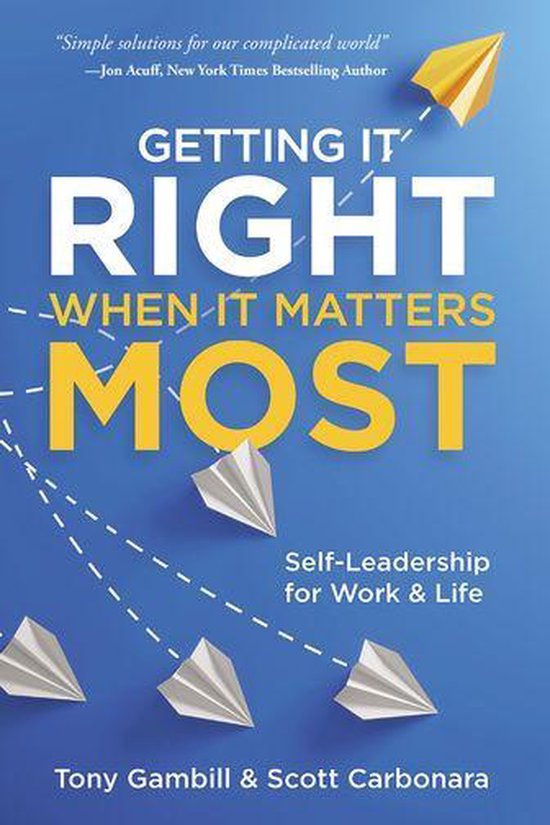 Getting It Right When It Matters Most - cover