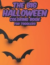 The Big Halloween Coloring Book For Toddlers