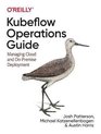 Kubeflow Operations Guide Managing Cloud and OnPremise Deployment