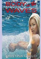 BODY in the WAVES