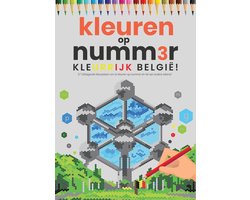 Kleuren op Nummer voor Volwassenen | Kleurrijk België! | Kleurboek voor volwassenen | Kleuren op Numm3r | Color by Number | Kleuren Volwassenen | Vakantieboek voor Kinderen