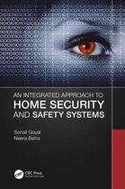 An Integrated Approach to Home Security and Safety Systems