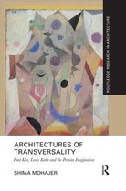 Routledge Research in Architecture- Architectures of Transversality