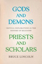 Gods and Demons, Priests and Scholars