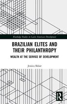 Brazilian Elites and their Philanthropy