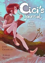 Cici's Journal- Cici's Journal: Lost and Found