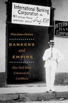 Bankers and Empire – How Wall Street Colonized the Caribbean