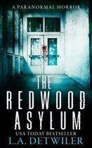 The Redwood Asylum-The Redwood Asylum