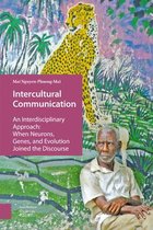 Intercultural Communication: An Interdisciplinary Approach - Summary, ISBN: 9789462985414, May Nguyen-Phuong-Mai