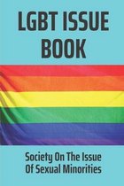 LGBT Issue Book: Society On The Issue Of Sexual Minorities