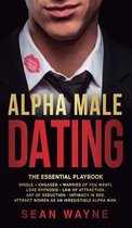 ALPHA MALE DATING The Essentials Playbook