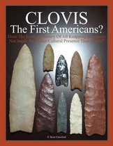 CLOVIS The First Americans?