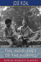 The Indolence of the Filipino (Esprios Classics)