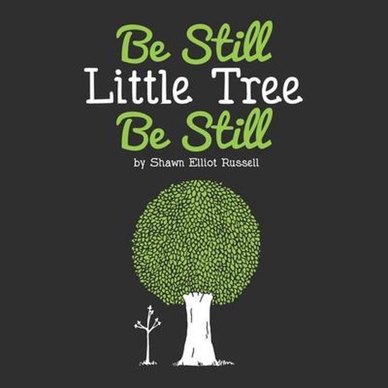 Be Still, Little Tree, Be Still - cover