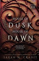 House of Dusk, House of Dawn