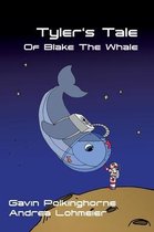 Tyler's Tale Of Blake The Whale