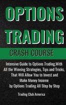 Options Trading Crash Course