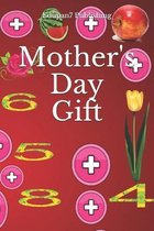 Mother's Day Gift