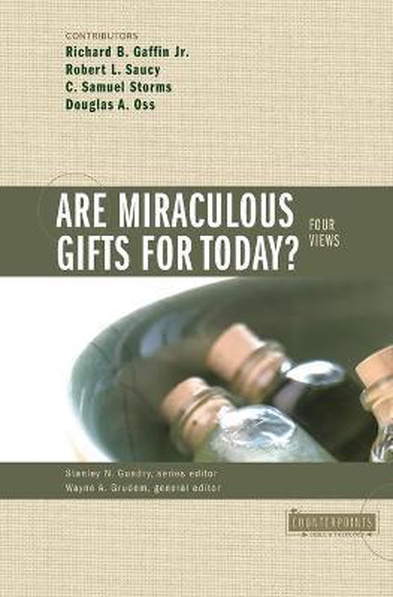 Are Miraculous Gifts For Today? - Douglas A. Oss