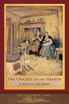 The Cricket on the Hearth (Illustrated Classic)