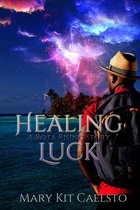 Healing Luck (Rota Rising Book 1)