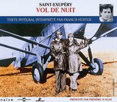Saint Exupery - Vol De Nuit - Lu Par Francis Huster (2 CD)