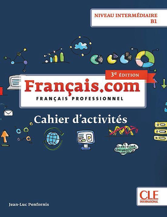 Français.com - 3e édition - niveau intermédiaire cahier d ... - cover