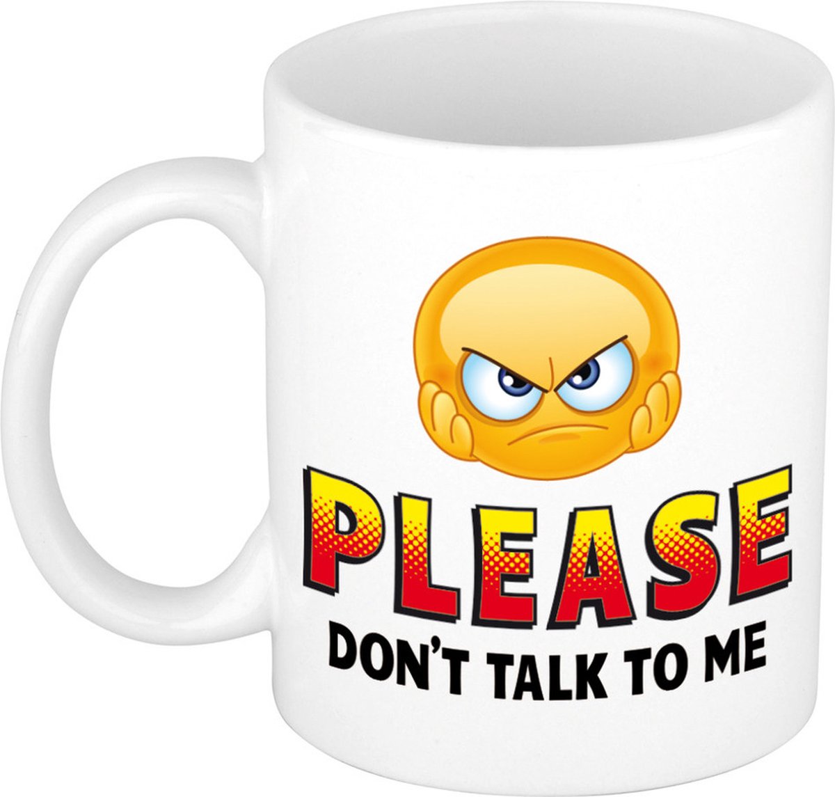 Please dont talk to me mok wit met Smile / Emoticon - kantoorhumor beker - cadeau collega