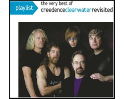 Ccr ( Creedence Clearwater Revisited ) - Playlist: The Very Best Of Creedence Clearwater