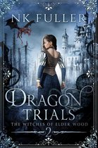 The Witches of Elder Wood 2 - Dragon Trials