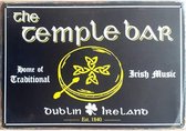 Wandbord / pubbord - The Temple Bar Home Of Traditional Irish Music