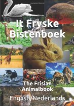 It Fryske Bistenboek: (Frisian Animals, Friese Dieren)