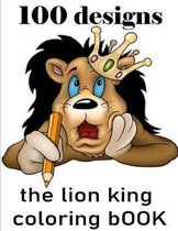 100 designs the lion king coloring book