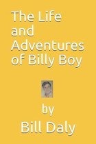 The Life and Adventures of Billy Boy